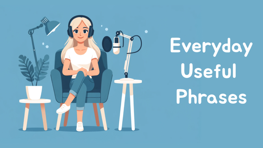 🗣️ Useful Phrases for Daily English